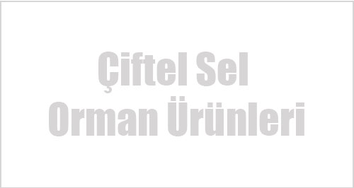 Çiftel Sel Orman Ürünleri